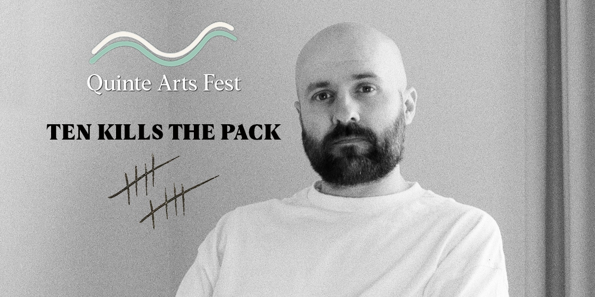 Ten Kills the Pack at Quinte Arts Fest