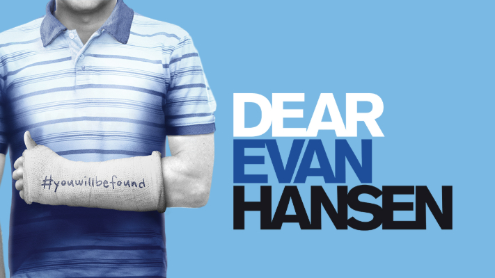 Dear Evan Hansen - Get your tickets now!